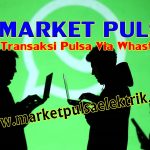 Transaksi Whastapp Market Pulsa